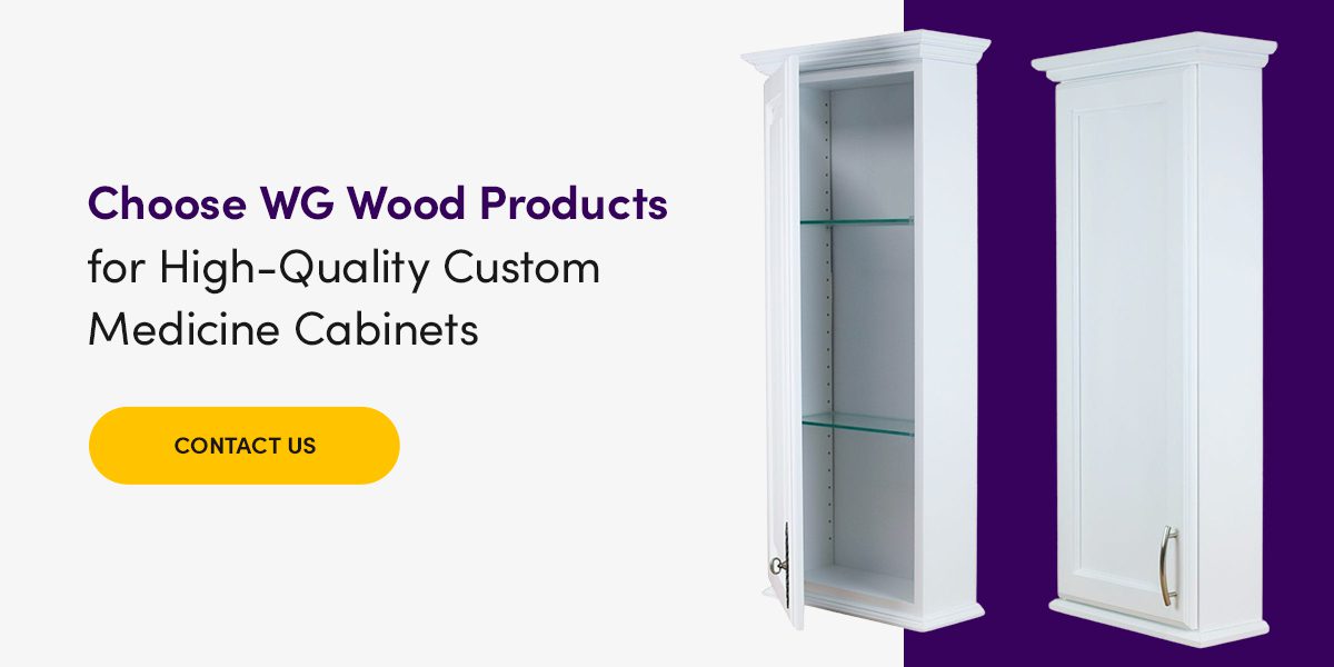 Choose WG Wood Products for High-Quality Custom Medicine Cabinets